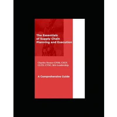 Abbildung von The Essentials of Supply Chain Planning and Execution: A Comprehensive Guide