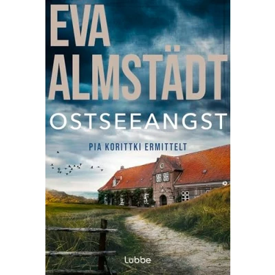 Abbildung von Ostseeangst: Pia Korittkis vierzehnter Fall (Kommissarin Korittki, Band 14)