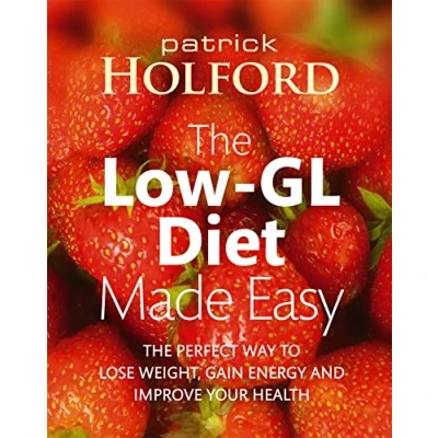 Abbildung von the Low GL Diet Made Easy: perfect way to lose weight, gain energy and improve your health