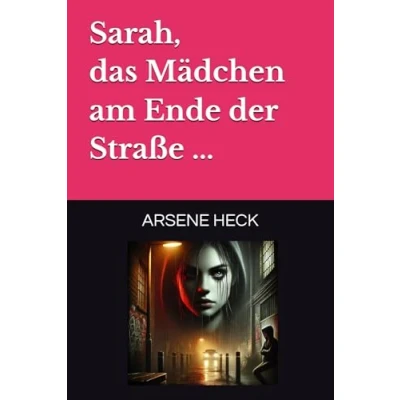 Abbildung von Sarah, das Mädchen am Ende der Straße ...