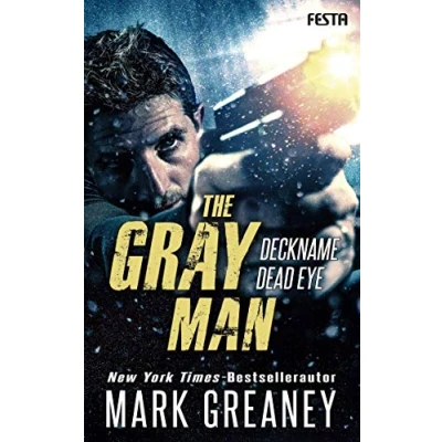 Abbildung von The Gray Man Deckname Dead Eye: Thriller