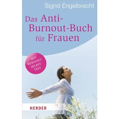 Abbildung von Das Anti Burnout Buch für Frauen (HERDER spektrum)