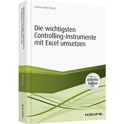 Abbildung von Controllinginstrumente mit Excel umsetzen inkl. Arbeitshilfen online: Wichtige Tools und Gestaltungsempfehlungen (Haufe Fachbuch)