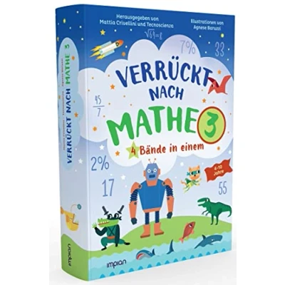 Abbildung von Verrückt nach Mathe 3: 4 Bände in einem: Coole Zahlen und Formen aus der Welt Superhelden Ein Meer voller Rechenaufgaben Die Fabrik des Einmaleins Dinos im Längen Gewichte Rausch