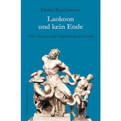 Abbildung von Laokoon und kein Ende: Über Grenzen Entgrenzung der Künste