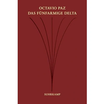 Abbildung von Das fünfarmige Delta: Gedichte. Spanisch und deutsch
