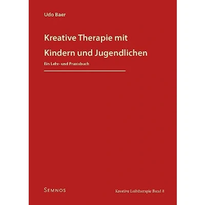 Abbildung von Kreative Therapie mit Kindern und Jugendlichen: Ein Lehr Praxisbuch Leibtherapie, Band 8