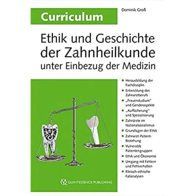 Abbildung von Curriculum Ethik und Geschichte der Zahnheilkunde unter Einbezug Medizin