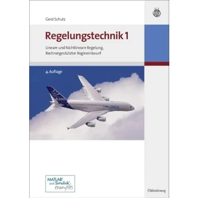 Abbildung von Regelungstechnik 1: Lineare und Nichtlineare Regelung, Rechnergestützter Reglerentwurf: Reglerentwurf
