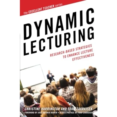 Abbildung von Dynamic Lecturing: Research Based Strategies to Enhance Lecture Effectiveness (Excellent Teacher)