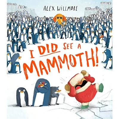 Abbildung von I Did See A Mammoth: hilariously funny penguin packed children’s illustrated picture book