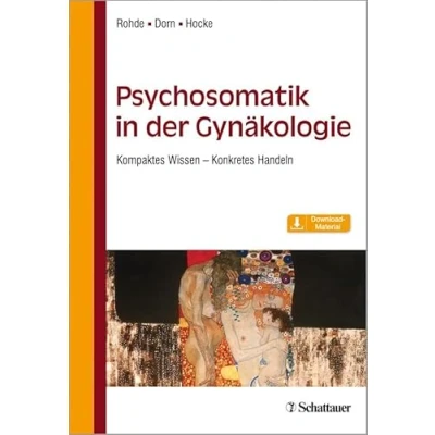 Abbildung von Psychosomatik in der Gynäkologie: Kompaktes Wissen Konkretes Handeln