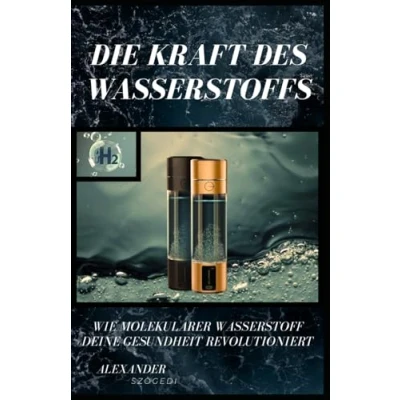 Abbildung von Die Kraft des Wasserstoffs: Wie molekularer Wasserstoff deine Gesundheit revolutioniert