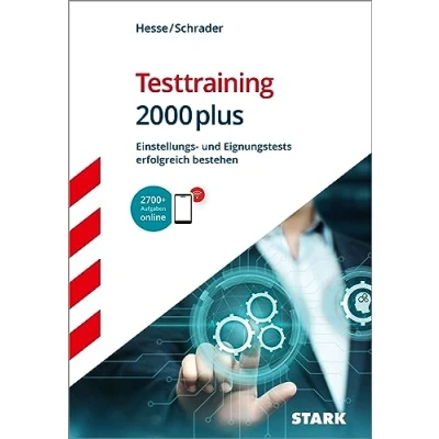 Abbildung von STARK Testtraining 2000plus: Einstellungs und Eignungstests erfolgreich bestehen