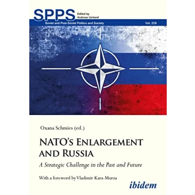 Abbildung von NATO’s Enlargement and Russia: A Strategic Challenge in the Past Future (Soviet Post Soviet Politics Society)