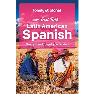 Abbildung von Lonely Planet Fast Talk Latin American Spanish: Guaranteed to Get You Talking (Phrasebook)