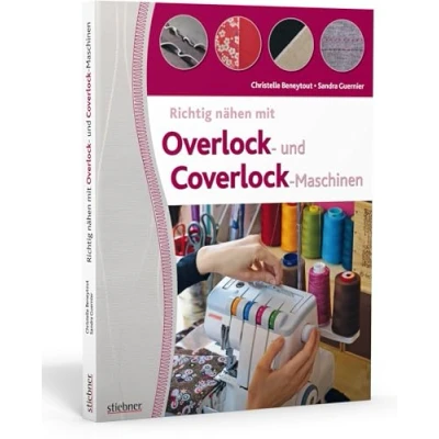 Abbildung von Richtig Nähen mit Overlock und Coverlock Maschinen. Tipps Tricks für das der Cover Nähmaschine. Von Einfädeln über Fehlerkorrektur bis zu fertigen Projektideen.
