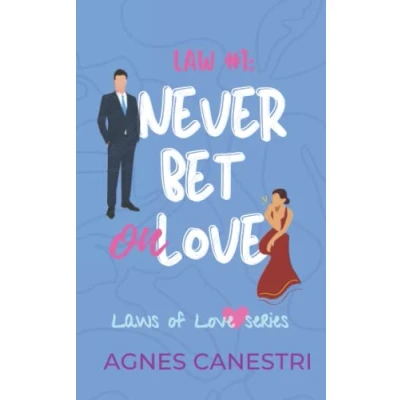 Abbildung von Law #1: Never Bet on Love: Standalone Billionaire Opposites Attract Romance (Laws of Love, Band 1)