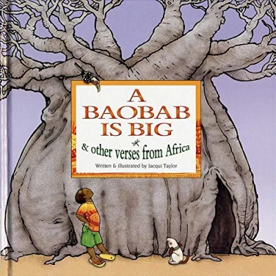 Abbildung von A Baobab Is Big: And Other Verses from Africa