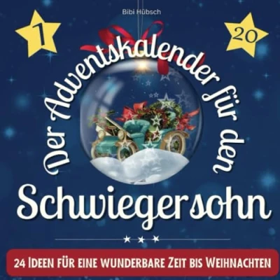 Abbildung von Der Adventskalender für den Schwiegersohn: 24 Ideen eine wunderbare Zeit bis Weihnachten