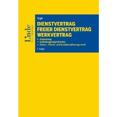 Abbildung von Dienstvertrag freier Werkvertrag: Abgrenzung Gestaltungsmöglichkeiten Steuer , Arbeits und Sozialversicherungsrecht