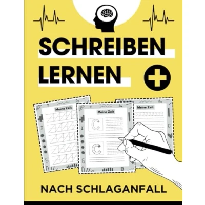 Abbildung von Schreiben lernen nach Schlaganfall: Ganzheitliches Schlaganfall Training Ergotherapie Gedächtnistraining und Spiele für Erwachsene zur Förderung von Kognition Feinmotorik