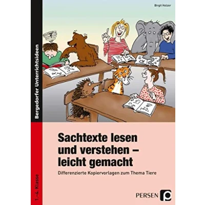 Abbildung von Sachtexte lesen und verstehen leicht gemacht: Differenzierte Kopiervorlagen zum Thema Tiere (1. bis 4. Klasse): 1. Klasse