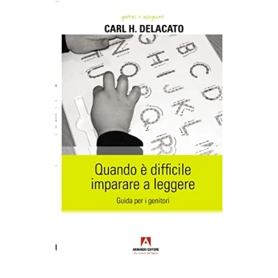 Abbildung von Quando è difficile imparare a leggere. Guida per i genitori (Genitori e insegnanti)