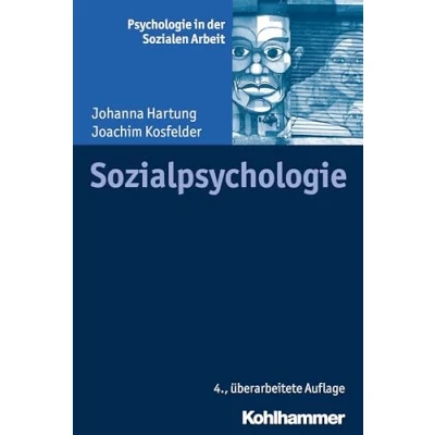 Abbildung von Sozialpsychologie (Psychologie in der Sozialen Arbeit, 3, Band 3)