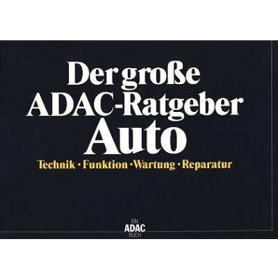 Abbildung von Der grosse ADAC Ratgeber Auto: Technik, Funktion, Wartung, Reparatur