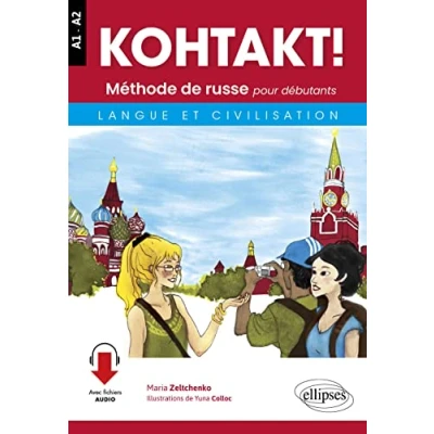 Abbildung von KOHTAKT! Méthode de russe pour débutants. Langue et civilisation. Avec fichiers audio: civilisation A1 A2