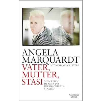 Abbildung von Vater, Mutter, Stasi: Mein Leben im Netz des Überwachungsstaates