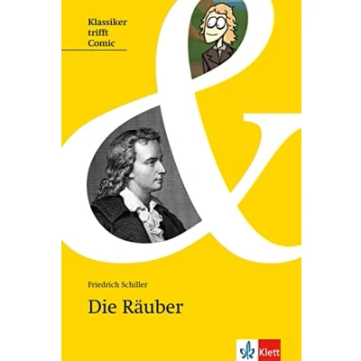Abbildung von Die Räuber: Originaltext mit Comic und Annotationen (Klassiker trifft Comic: Interesse wecken, Zugang erleichtern, lesen)