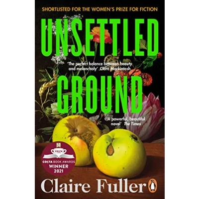 Abbildung von Unsettled Ground: Winner of the Costa Novel Award 2021