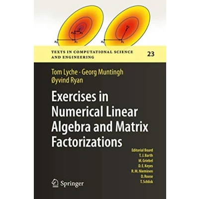 Abbildung von Exercises in Numerical Linear Algebra and Matrix Factorizations (Texts Computational Science Engineering, 23, Band 23)