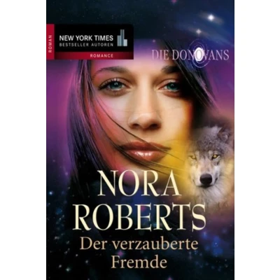 Abbildung von Die Donovans 4. Der verzauberte Fremde: Fremde. Roman