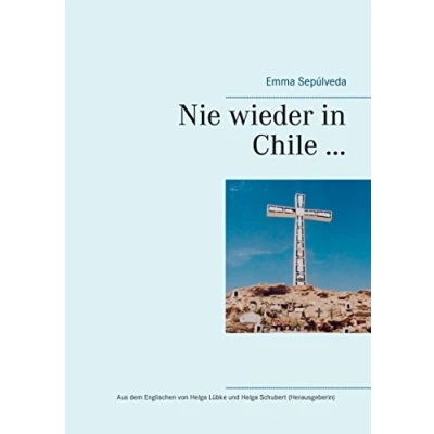 Abbildung von Nie wieder in Chile ...