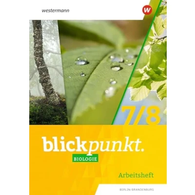 Abbildung von Blickpunkt Biologie Ausgabe 2021 Berlin und Brandenburg: Arbeitsheft 7 / 8