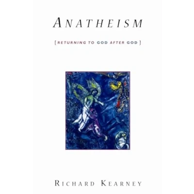 Abbildung von Anatheism: Returning to God After (Insurrections: Critical Studies in Religion, Politics, and Culture)