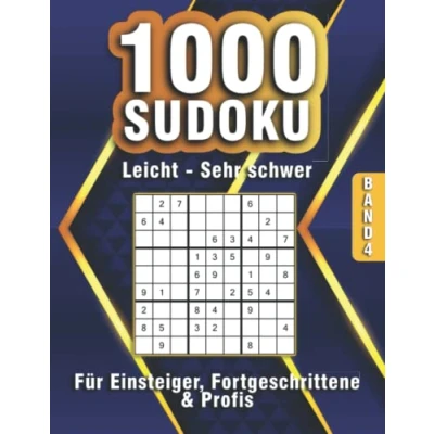 Abbildung von 1000 Sudoku Rätsel für Erwachsene in leicht bis sehr schwer: Rätselheft Anfänger, Fortgeschrittene &amp; Profis schwer