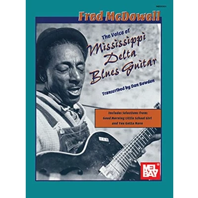 Abbildung von Fred McDowell: The Voice of Mississippi Delta Blues Guitar