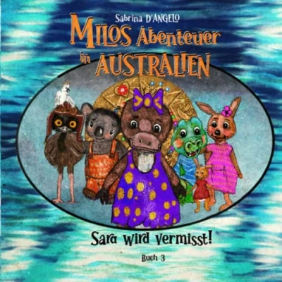 Abbildung von Milo&#039;s Abenteuer in Australien Sara wird vermisst