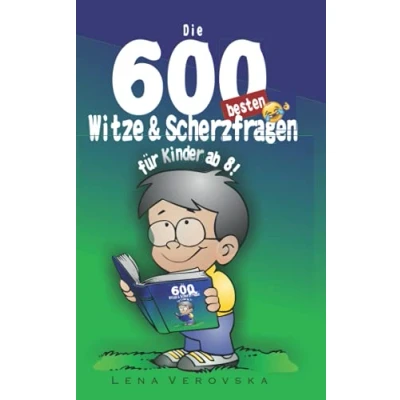 Abbildung von Witzebuch Kinder ab 8: Die 600 besten Witze und Scherzfragen