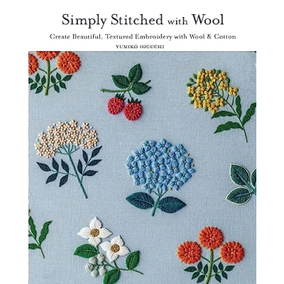 Abbildung von Simply Stitched With Wool: Create Beautiful, Textured Embroidery Wool &amp; Cotton