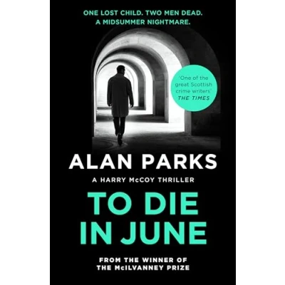 Abbildung von To Die In June (A Harry McCoy Thriller)