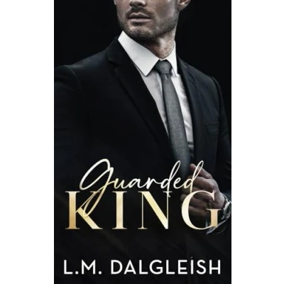 Abbildung von Guarded King: A Billionaire Workplace Romance (Empty Kingdom, Band 3)