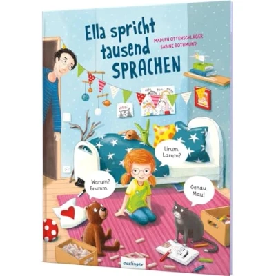Abbildung von Ella spricht tausend Sprachen: Liebevolles Mitmachbuch für Spaß an Sprache