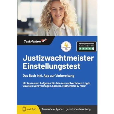 Abbildung von Justizwachtmeister Einstellungstest: Das Buch inkl. App zur Vorbereitung Mit tausenden Aufgaben für dein Auswahlverfahren: Logik, visuelles Denkvermögen, Sprache, Mathematik &amp; mehr