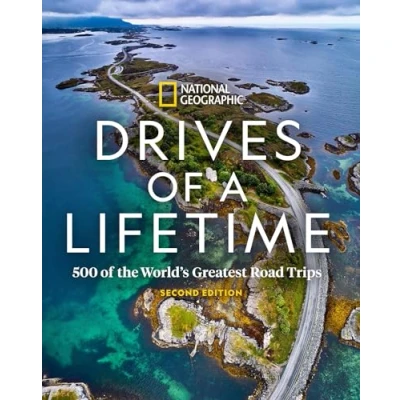 Abbildung von Drives of a Lifetime 2nd Edition: 500 the World&#039;s Greatest Road Trips