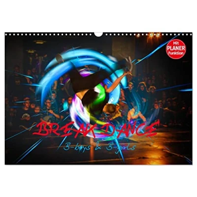 Abbildung von Break Dance B boys &amp; girls (Wandkalender 2025 DIN A3 quer), CALVENDO Monatskalender